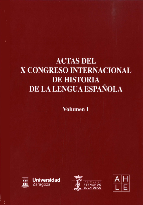 Actas del X Congreso Internacional de Historia de la Lengua Española ...