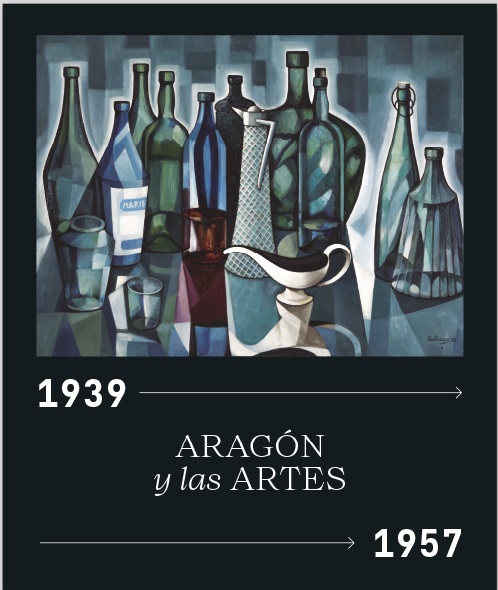 Aragón y las Artes 1939-1957